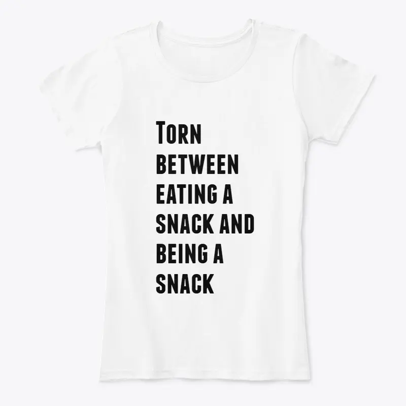 Being A Snack