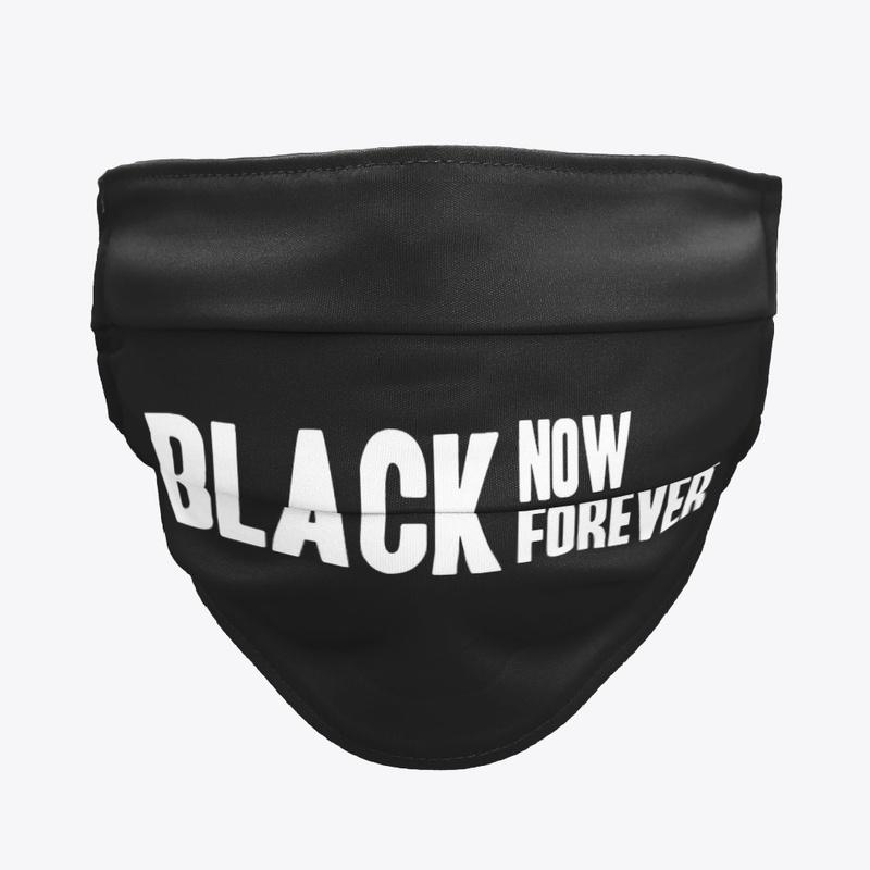 Black Now & Forever