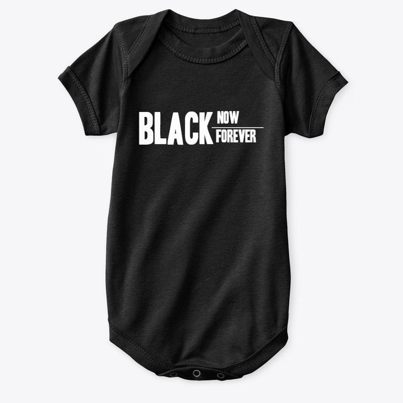 Black Now & Forever